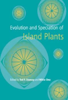 Hardcover Evolution and Speciation of Island Plants Book