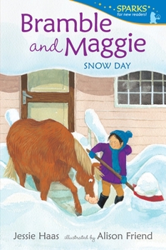 Paperback Bramble and Maggie: Snow Day: Candlewick Sparks Book
