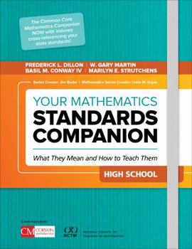 Spiral-bound Your Mathematics Standards Companion, High School: What They Mean and How to Teach Them Book