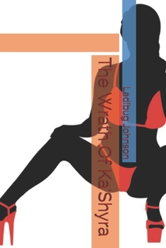 Paperback The Wrath Of Ka'Shyra Book