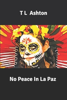 Paperback No Peace In La Paz Book