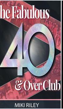 Hardcover The Fabulous 40 and Over Club Book