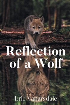 Paperback Reflection of a Wolf Book