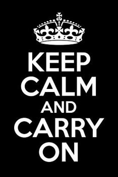 Paperback Keep Calm And Carry On Book
