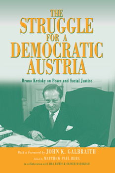 Library Binding The Struggle for a Democratic Austria: Bruno Kreisky on Peace and Social Justice Book
