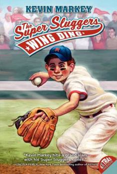 Wing Ding - Book #3 of the Super Sluggers