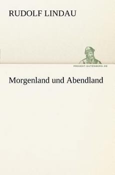 Paperback Morgenland Und Abendland [German] Book