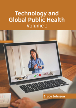 Hardcover Technology and Global Public Health: Volume I Book