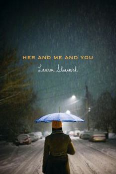 Hardcover Her and Me and You Book