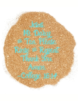 Jesus, Mr. Darcy & Tea Please. Rise & Repeat. Thank You. Amen.: Fun and Trendy DOT GRID 8.5 x 11 blank notebook for Teen Girls, College Girls, and Women of Faith