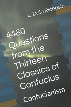 Paperback 4480 Questions from the Thirteen Classics of Confucius: Confucianism Book