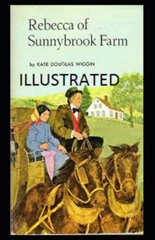 Paperback Rebecca of Sunnybrook Farm Illustrated Book