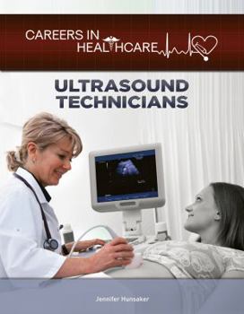 Ultrasound Technicians - Book  of the Careers in Healthcare