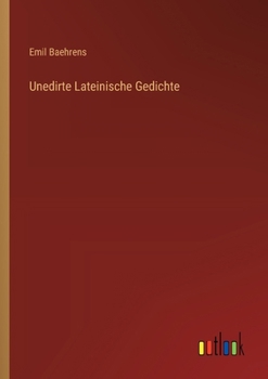 Unedirte Lateinische Gedichte (German Edition)