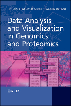 Hardcover Data Analysis and Visualization in Genomics and Proteomics Book