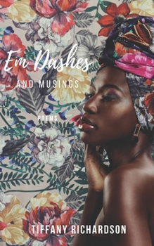 Paperback Em Dashes and Musings Book