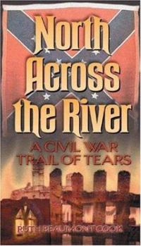 Paperback North Across the River Book