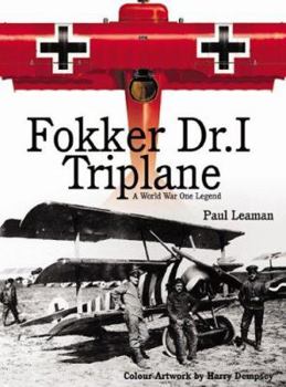Hardcover Fokker Dr.I Triplane: A World War One Legend Book
