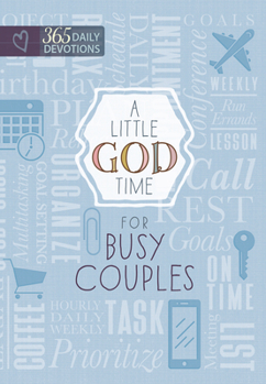 Paperback A Little God Time for Busy Couples: 365 Daily Devotions Book