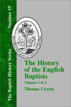 Paperback History of the English Baptists - Vol. 4 Book