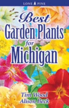 Paperback Best Garden Plants for Michigan Book