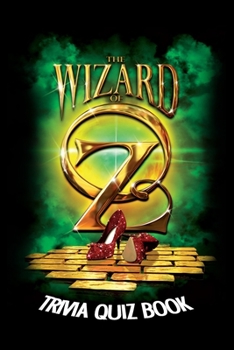 The Wizard of Oz: Trivia Quiz Book