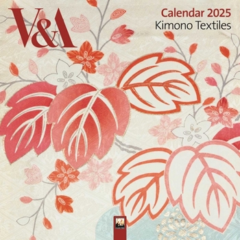 Calendar V&a: Kimono Textiles Wall Calendar 2025 (Art Calendar) Book