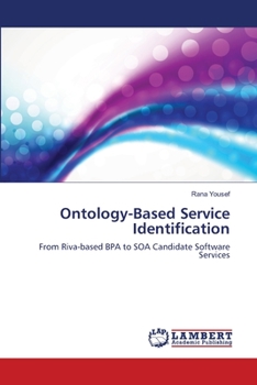 Ontology-Based Service Identification: From Riva-based BPA to SOA Candidate Software Services