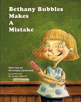 Paperback Bethany Bubbles Makes a Mistake Book
