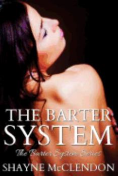 Paperback The Barter System: The Barter System Series Book