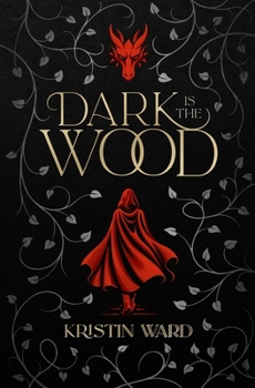 Dark is the Wood: A Young Adult Fantasy Romance