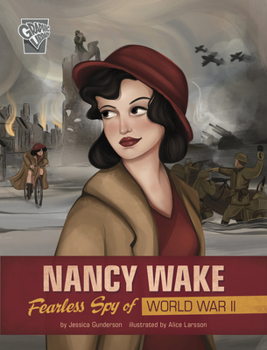 Hardcover Nancy Wake: Fearless Spy of World War II Book