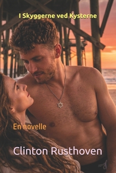 I Skyggerne ved Kysterne: En novelle (Danish Edition)