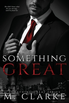 Something Great - Book #1 of the Something Great