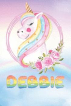 Paperback Debbie: Debbie's Unicorn Personal Custom Named Diary Planner Perpetual Calander Notebook Journal 6x9 Personalized Customized G Book