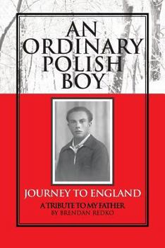 Paperback An Ordinary Polish Boy: Journey to England Book