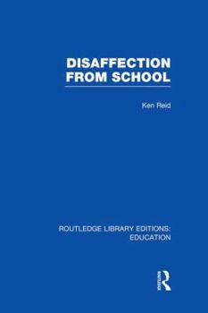 Paperback Disaffection From School (RLE Edu M) Book