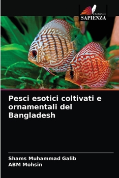 Paperback Pesci esotici coltivati e ornamentali del Bangladesh [Italian] Book