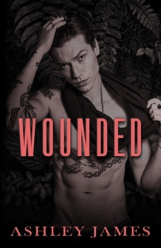 Wounded - Book #2 of the Unlucky 13