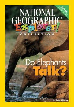 Paperback Explorer Books (Pioneer Science: Animals): Do Elephants Talk? Book