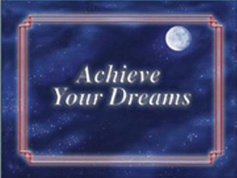 Paperback Achieve Your Dreams Book