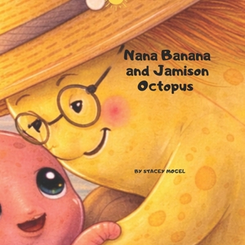 Paperback Nana Banana and Jamison Octopus Book