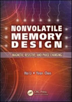 Hardcover Nonvolatile Memory Design: Magnetic, Resistive, and Phase Change Book