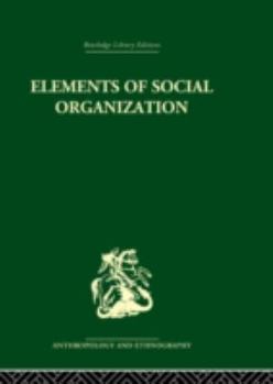 Hardcover Elements of Social Organisation Book