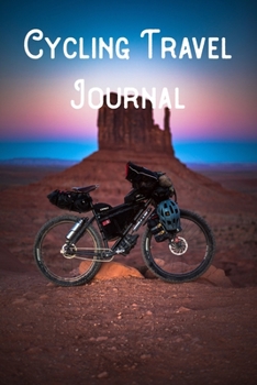 Paperback Cycling Travel Journal: Lined Notebook/Journal/Log Book