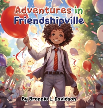 Hardcover Adventures in Friendshipville Book