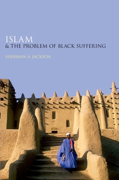 Paperback Islam and the Problem of Black Suffering Book