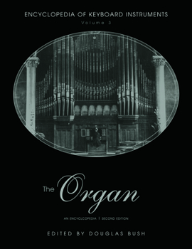 Hardcover The Organ: An Encyclopedia Book