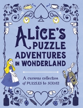 Hardcover Alice's Puzzle Adventures in Wonderland Book