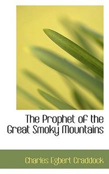 Paperback The Prophet of the Great Smoky Mountains Book
